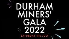 Durham Miners' Gala 2022