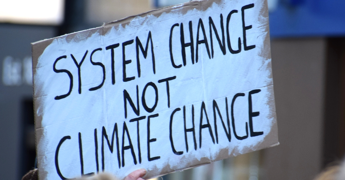 System change not climate change